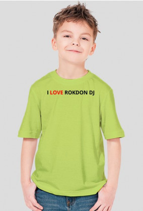 i love ROKDON DJ [Dziecko chłopak]