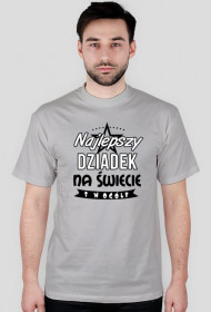 Koszulka dla dziadka "Najlepszy Dziadek na świecie i w ogóle"