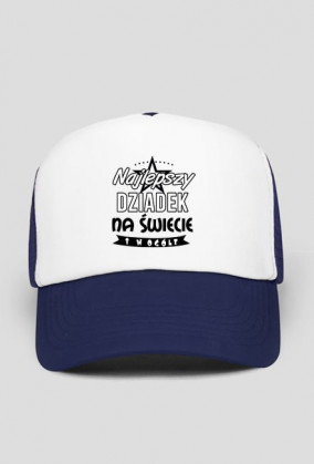 Czapka z daszkiem "Najlepszy Dziadek na świecie i w ogóle"