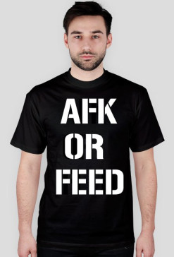 AFK OR FEED