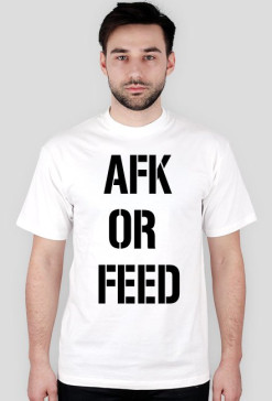 AFK OR FEED