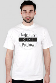 Koszulka męska_2 - Najgorszy sort Polaków