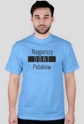Koszulka męska_2 - Najgorszy sort Polaków