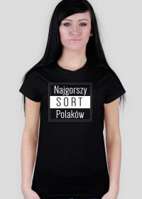Koszulka damska - Najgorszy sort Polaków_3