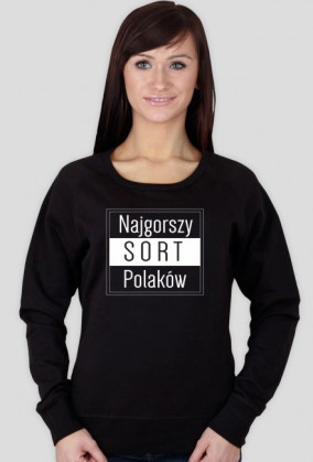 Bluza damska - Najgorszy sort Polaków_3