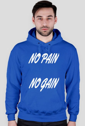 No pain no gain (4)