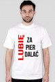 Koszulka "Lubię zapierdalać"
