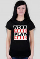 Work Hard Play Hard 3G