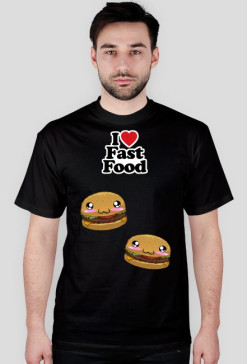 I love fastfood