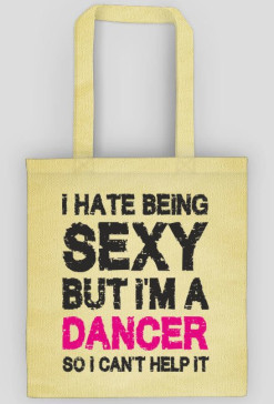 Torba ekologiczna "I'm sexy dancer"