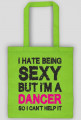 Torba ekologiczna "I'm sexy dancer"