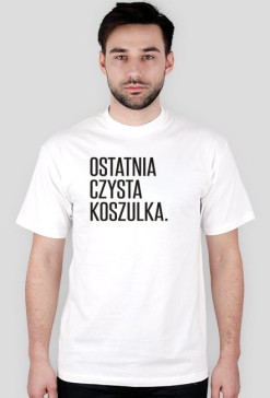 ostatnia czysta koszulka biały
