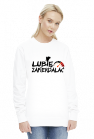 Lubię zapierdalać - damska bluza motocyklowa