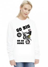 Go Big Or Go Home - damska bluza motocyklowa