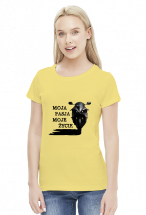 MOJA PASJA MOJE ŻYCIE - damska koszulka motocyklowa