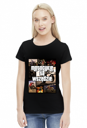 Motocykle są wszędzie GTA - damska koszulka motocyklowa