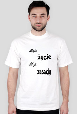 Moje ŻYCIE Moje ZASADY