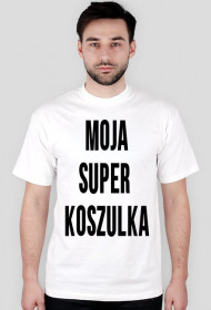 Moja super Koszulka