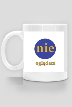 KUBEK NIE OGLĄDAM NIE CZYTAM
