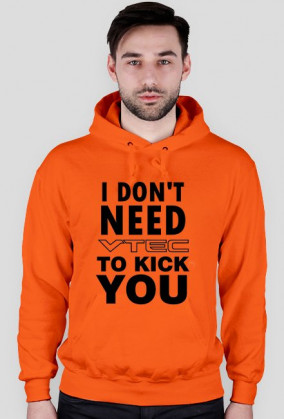 I don't need vtec hoodie