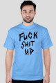 Koszulka "Fuck Shit UP" White