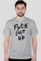 Koszulka "Fuck Shit UP" White
