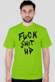 Koszulka "Fuck Shit UP" White