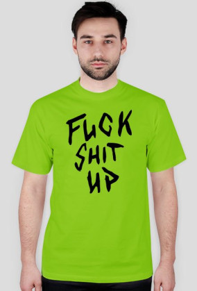 Koszulka "Fuck Shit UP" White