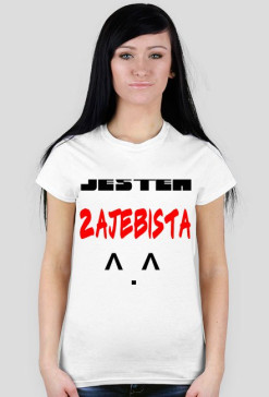 jestem zajebista