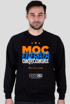 Klasyczna bluza Moc, energia, amfetamina