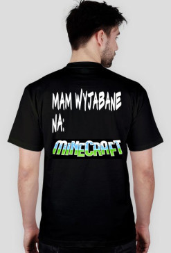mam wyjebane na minecraft