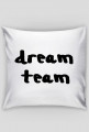 poduszka "dream team"