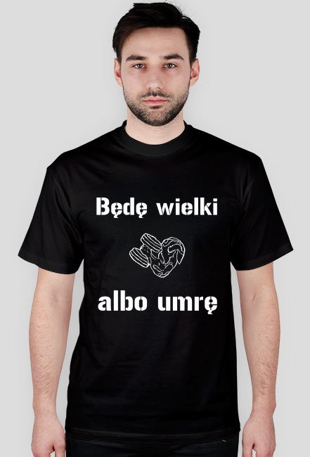 t-shirt męski będę wielki
