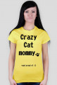Crazy cat mommy