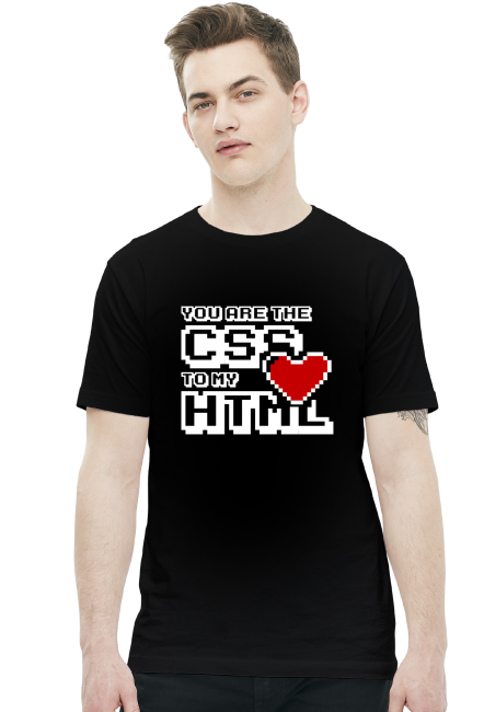 Koszulka 2 - You are the css to my html - koszulki nietypowe, śmieszne - chcetomiec.cupsell.pl