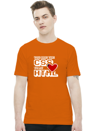 Koszulka 2 - You are the css to my html - koszulki nietypowe, śmieszne - chcetomiec.cupsell.pl