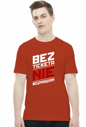 Koszulka - Bez ticketa nie rozmawiam - koszulki nietypowe, śmieszne - chcetomiec.cupsell.pl