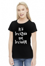 It's leviOsa not leviosA koszulka damska