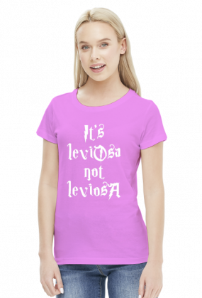 It's leviOsa not leviosA koszulka damska