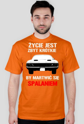 Życie jest zbyt krótkie, by martwić się spalaniem - wersja z Twoim nickiem z tyłu
