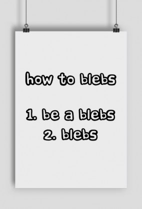 How to Blebs