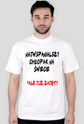 Najwspanialszy chłopak na świecie ale już zajęty