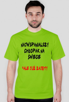 Najwspanialszy chłopak na świecie ale już zajęty