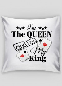 Poszewka na poduszkę Jasia "I'm The Queen and i love My King"