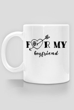 Kubek "for my boyfirend"