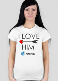 Koszulka I LOVE HIM - Damska