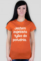 Jestem zajebista tylko do południa