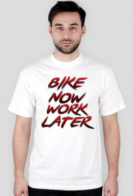 Bike now work later