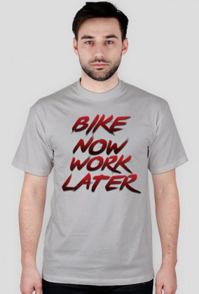 Bike now work later