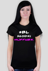 BLUZKA ''SLODKI MUFFINEK''